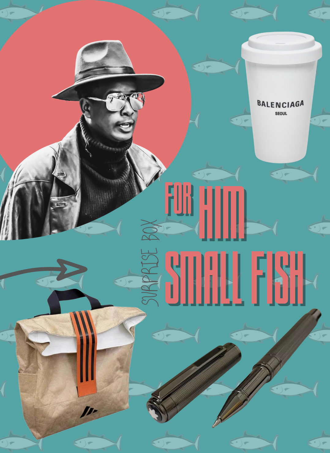 Collage of a man with a hat, Balenciaga cup, Adidas bag, and pen on a teal background with fish illustrations.#LuxuryGiftBox #ForHim #Balenciaga #AdidasBag #DesignerPens #SurpriseBox #MensStyle #CuratedGifts #FashionAccessories #PremiumGifting #SmallFishBox #GiftIdeasForMen